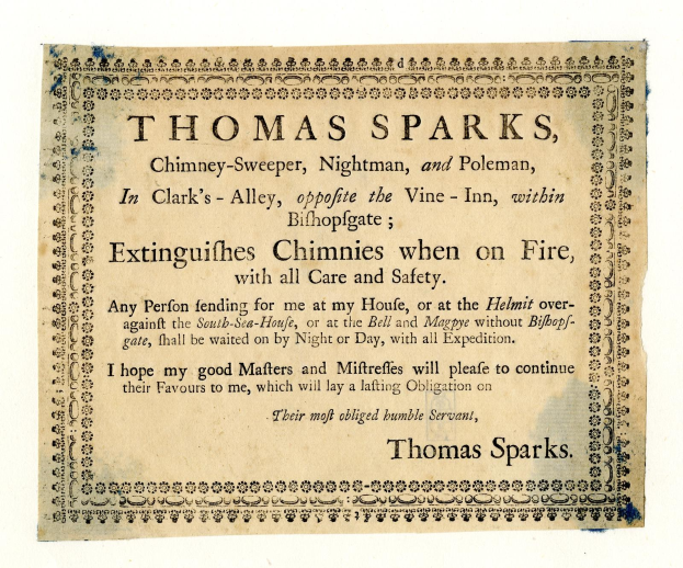 Anzeige für Thomas Sparks, einen Kaminfeger, Nachtmann und Polenmann in Clark's Alley, Bishopsgate, der seine Dienste als Kaminlöscher anbietet.